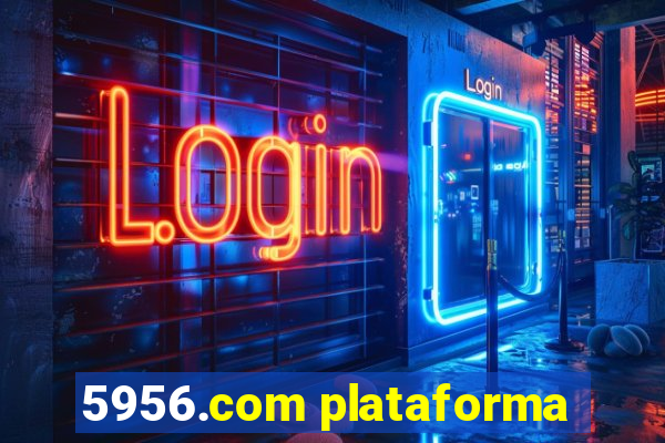 5956.com plataforma